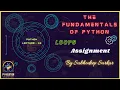 Python Fundamentals Loops Assignment By Subhodeep Sarkar