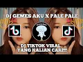 Download Lagu DJ TIKTOK VIRAL GEMES AKU BILA DEKAT KAMU MASHUP X PALE PALE || DJ GEMES AKU FULL SLOW BASS...!!!