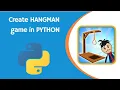 How to Create Hangman Game in Python