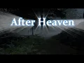 Download Lagu AFTER HEAVEN - Gameplay