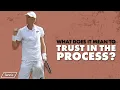 What Does it Mean to Trust in the Process