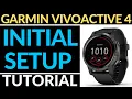 Initial Setup - Garmin Vivoactive 4 Tutorial