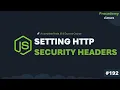 Setting HTTP Security Headers using Helmet Complete Node JS Express Course Part