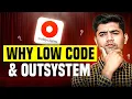 Why Low-Code OutSystems Are the Future of Software Development