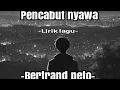 Download Lagu pencabut nyawa|betrand peto|trend lagu viral terkini