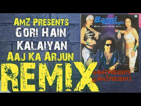 Download MP3 Gori Hain Kalaiyan Remix (Bappi Magic) Bappi Lahiri Disco Legend Aaj Ka Arjun