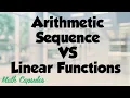 Arithmetic Sequences VS Linear Functions