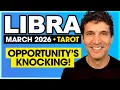 Libra Opportunity s Knocking March 2026 Mid-Month Tarot