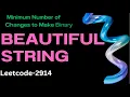 Minimum Number of Changes to Make Binary String Beautiful LeetCode 2914 String binary operation