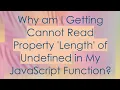 Why am I Getting Cannot Read Property Length of Undefined in My JavaScript Function