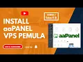 Download Lagu Cara INSTALL aaPanel untuk pemula pada VPS Centos