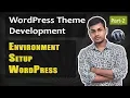 Part-2 WordPress Theme Development Environment Setup WordPress Development
