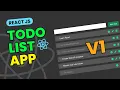 React To Do List App Tutorial V1 React JS Project for Beginners