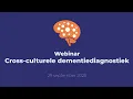 NGN-webinar: Cross-culturele dementiediagnostiek