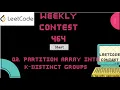 Leetcode Weekly Contest 464 - Q2 Partition Array Into K-Distinct Groups