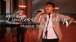 mukjizat yang besar limitless worship kevin lim feat andre hermanto