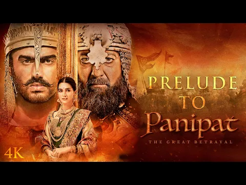 Panipat | Prelude To Panipat | Sanjay D, Arjun K, Kriti S | Ashutosh Gowariker | In Cinema Now