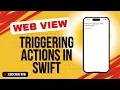 How to Trigger Actions from WebView in Swift WKWebView JavaScript Communication