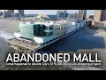 Atlantic City s 170 000 000 FAILED Shopping Mall