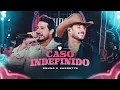 Download Lagu Caso Indefinido - Bruno \u0026 Barretto - Ao Vivo DVD Sistemão #sertanejo #brunoebarretto #aovivo
