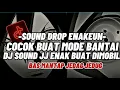 Download Lagu DJ DROP ENAKEUN X MASHUP V14 SOUND JJ KANE FULL BASS COCOK BUAT SANTAI VIRAL TIKTOK TERBARU 2025