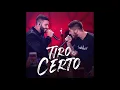 Zé Felipe part. Gusttavo Lima - Tiro Certo ( ÁUDIO OFICIAL )