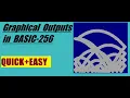 GRAPHICAL OUTPUTS IN BASIC 256 BASIC-256