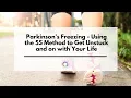 Lagu How to get Unstuck from a Parkinson's Freezing Episode - The \