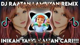 Download DJ RAATAN LAMBIYAN REMIX TIK TOK FULL BASS TERBARU 2021 MP3