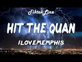 iLoveMemphis - Hit The Quan I think we got a winner People want to dap it up