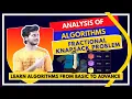 Fractional Knapsack problem Greedy method Analysis of algorithm computer science