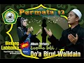 Lagu IBU AYAH | LAGU UNTUK KEDUA ORANG TUA | TERBARU PERMATA 12 BINTANG LABAIKA. Original Video Clip.