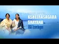 Download Lagu Ksheera Sagara Shayana alongside Pacific Ocean| Ranjani - Gayatri | RaGa Candid| Eppo Music