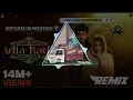Download Lagu Adla Badli || DJ REMIX SONG (R Nait )FT  ARYAN IS MIXING  2024 NEW SONG