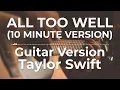 All Too Well (10 Minute Version) (Guitar Version) - Taylor Swift | Lyric Video
