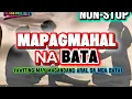 Lagu MAPAGMAHAL NA BATA | NON-STOP |LYRICS 