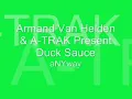 aNYway By Armand Van Helden & A-TRAK Present Duck Sauce  (With Lyrics)