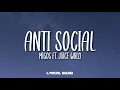 Migos - Anti Social ft. Juice Wrld (lyrics)