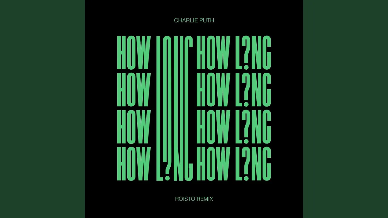 How Long (Roisto Remix)