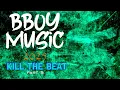 Download Lagu BBOY MUSIC / KILL THE BEAT / BREAKBEAT 2025 Part 5