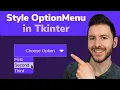 Style Tkinter Dropdown Menus in Python OptionMenu Change Default Icon in Tkinter GUI