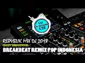 Download Lagu DJ REPVBLIK - Sesakit Sakitnya (Breakbeat Remix) Pop Indo