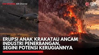 Erupsi Anak Krakatau Ancam IndustrI Penerbangan, Segini Potensi Kerugiannya | TOP 5