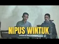 🔴LAGU MANGGARAI || NIPUS WINTUK ( Cipt. Kk Baltasar Mongkor ) || COVER RIKO PURNAMA