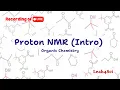 Introduction to Proton NMR Spectroscopy Livestream Recording Organic Chemistry Review