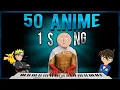 Download Lagu 50 ANIME in 1 SONG in 5 minutes