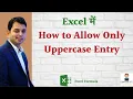 How to Allow Only Uppercase Entry in Excel