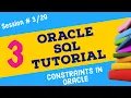 Day 3 - Constraints in Oracle SQL Oracle SQL Tutorial Oracle SQL for Beginners