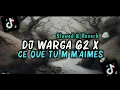Download Lagu DJ WARGA 62 X CE QUE TU M M'AIMES [ SLOWED + REVERB ]