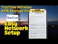 TracFone Wireless APN Settings For Verizon - 3G 4G 5G Access Point Name